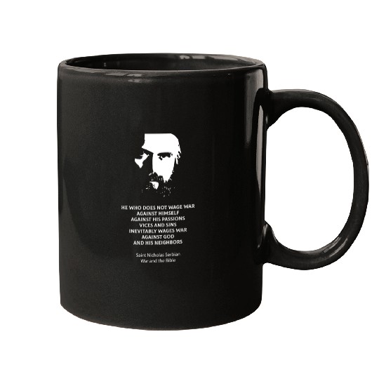 Saint Nicholas Serbian on the metaphysics of war Mugs