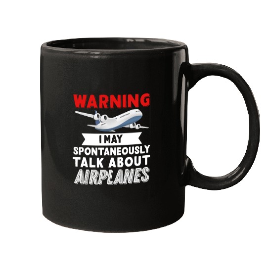 I Talk about Airplanes Mugs