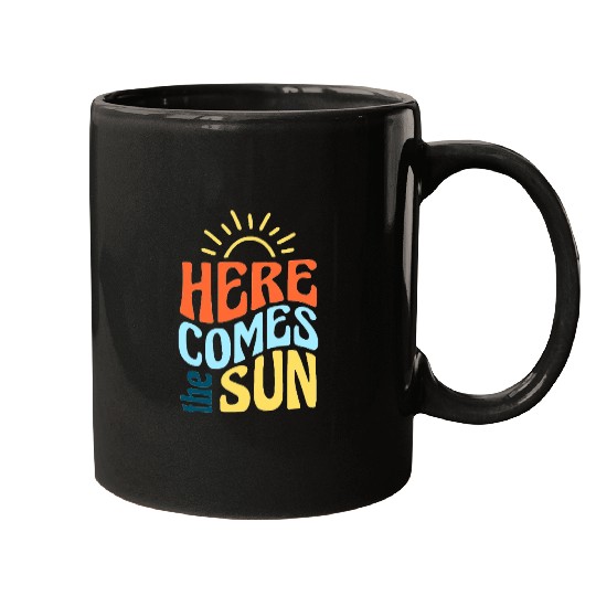 Here comes the sun Mugs