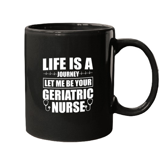 Great Geriatric Nurse Saying Love Geriatrics Mugs