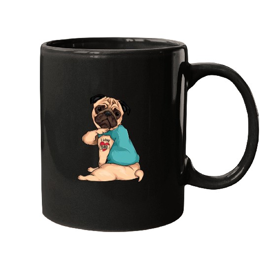 Father'S Day Dog Pug I Love Dad Tattoo Mugs