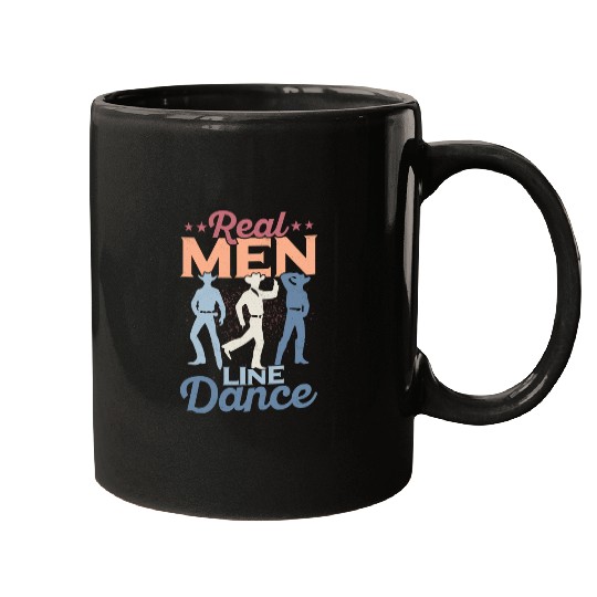 Real Men Line Dance Western Country Music Mugs