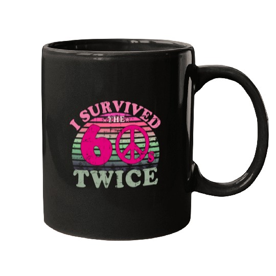 I Survived The Sixties 60S Twice Mugs