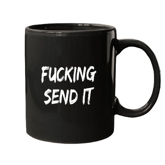 Fucking Send It Snowmobile Dirt Bike Fan Mugs