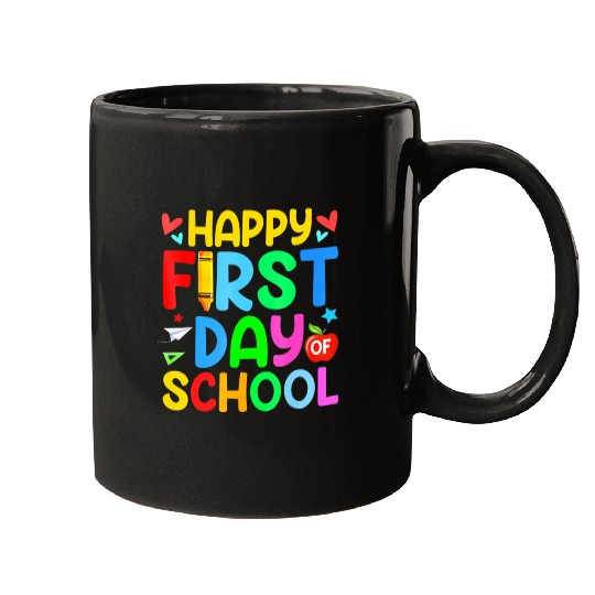 Happy First Day Of School Teacher Student Back To Mugs