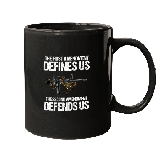 First Amendment Defines Us - The Second Amendment Mugs