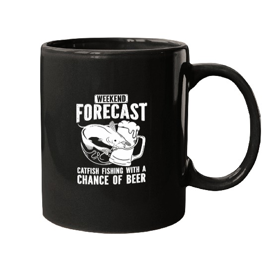 Catfish Fishing Beer Weekend Forecast Fisher Catfi Mugs