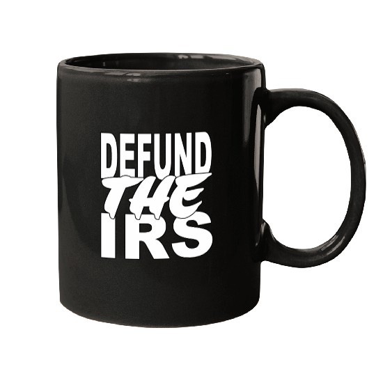 Defund The Irs Mugs