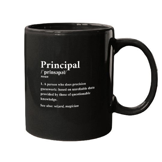 Principal Definition Back To School Headmistress E Mugs