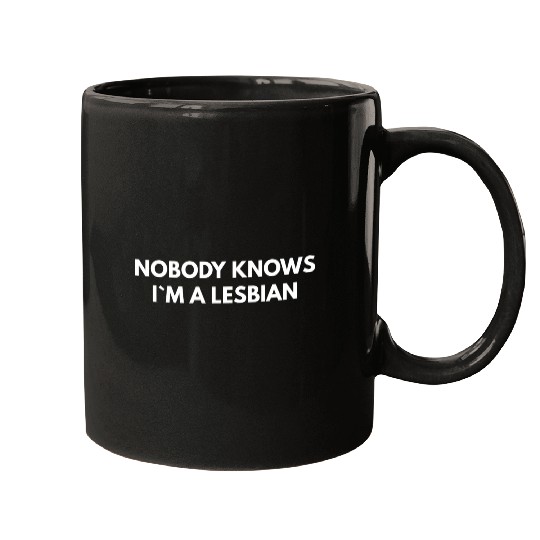 Nobody Knows Im A Lesbian humor red Mugs