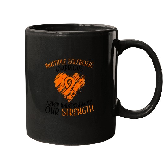 MS Warriors Never Underestimate Our Strength Mugs