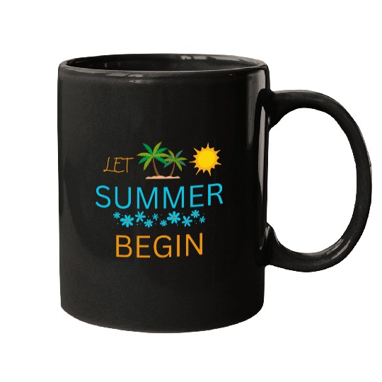 Let Summer Begin Mugs
