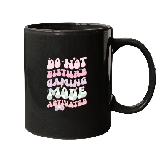 Do Not Disturb Gaming Mode Activated Mugs
