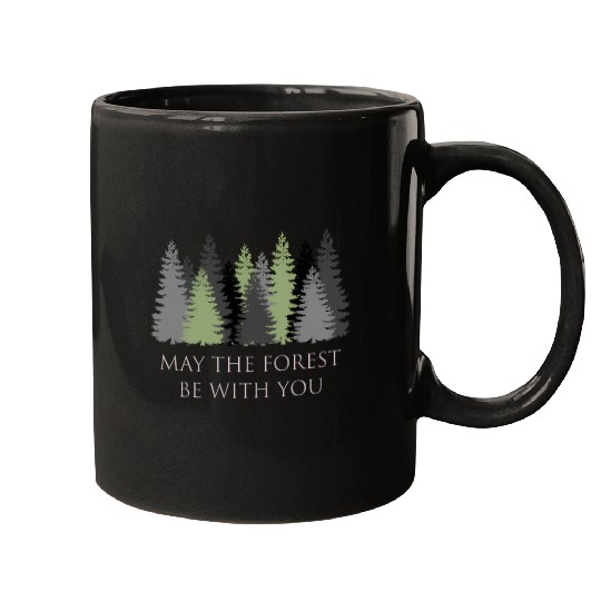 May The Forest Be With You Mugs