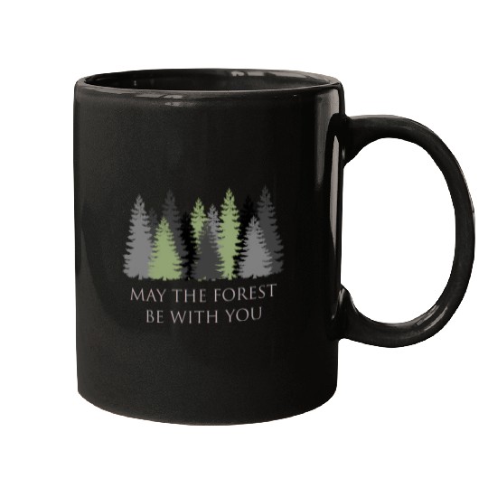 May The Forest Be With You Mugs