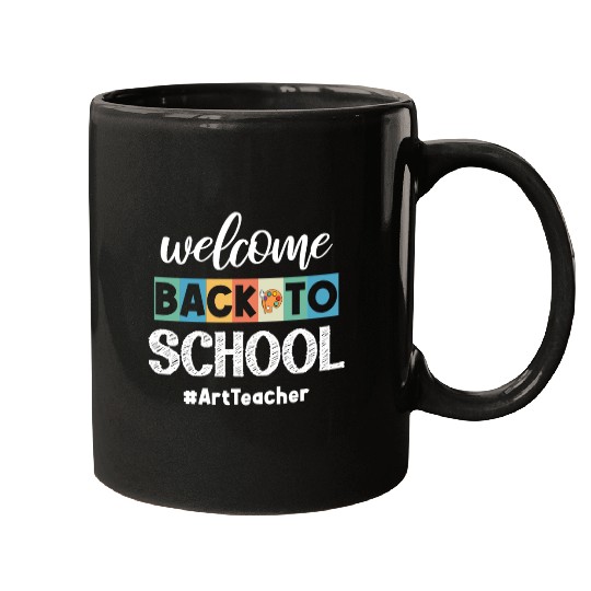 Welcome Back To School Art Teacher Future Artists Mugs