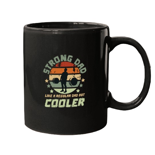 Strong Dad Like A Regular Dad But Cooler Funny Mugs