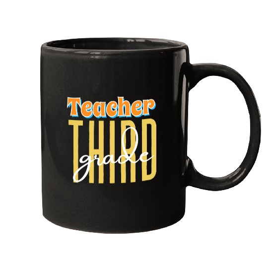 TEACHER THIRD GRADE Mugs