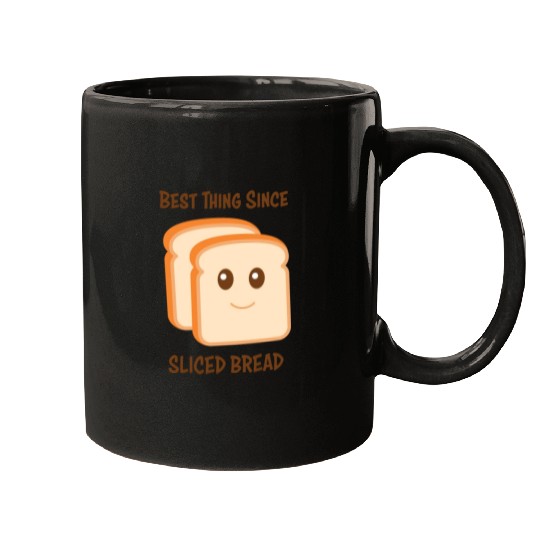 Best Thing Since Sliced Bread Mugs