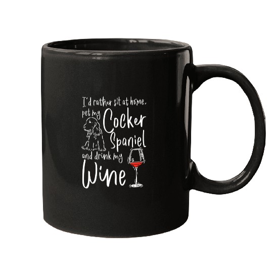 Pet my cocker spaniel and drink wine Mugs