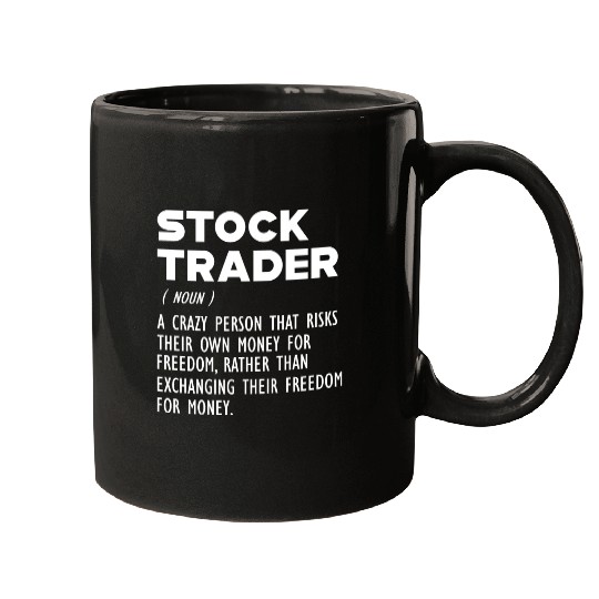 Stock Trader funny definition Mugs