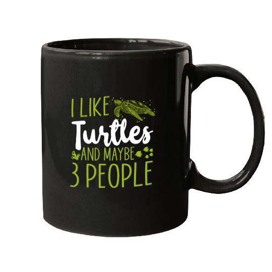 Sea Turtle Tortoise I Like Turtles Mugs