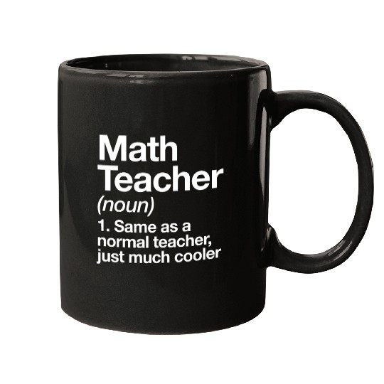 Math Teacher Definition Funny Back To School Mugs