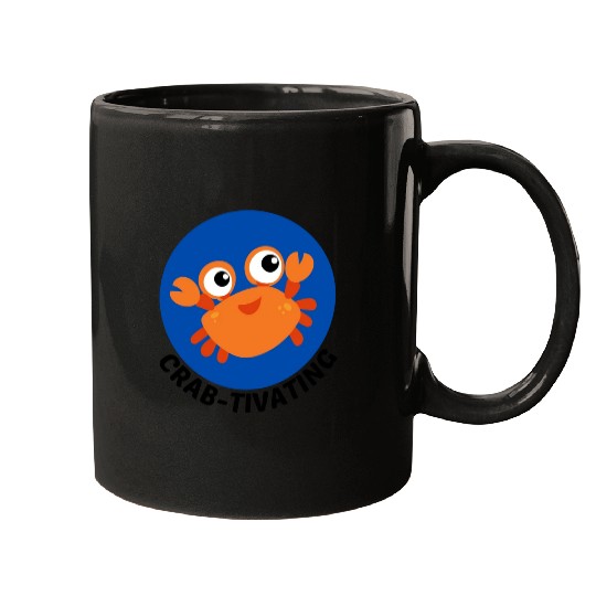 Crab Tivating Crab Pun Mugs