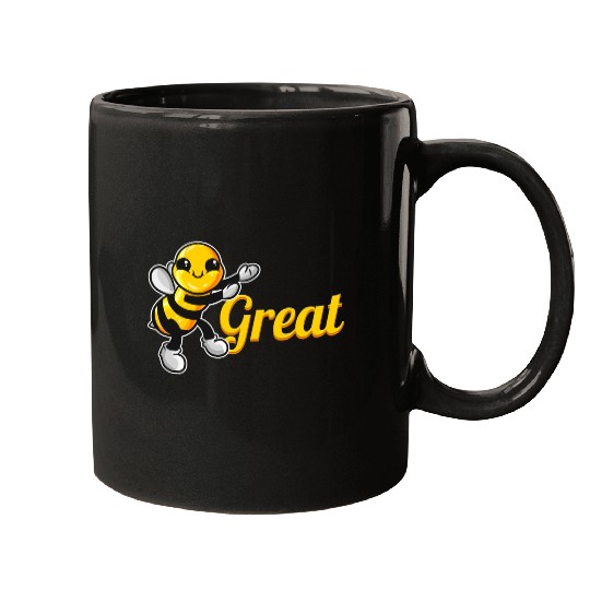The Cute Bee Says Be Great The Bee Mugs