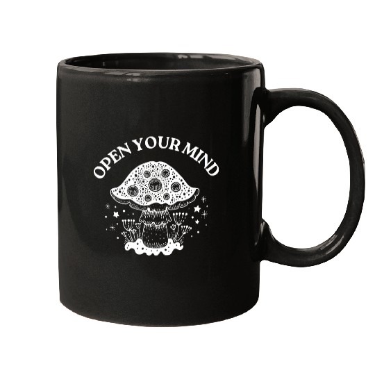 Open Your Mind Funny Psychonaut Mushroom Lover Mugs