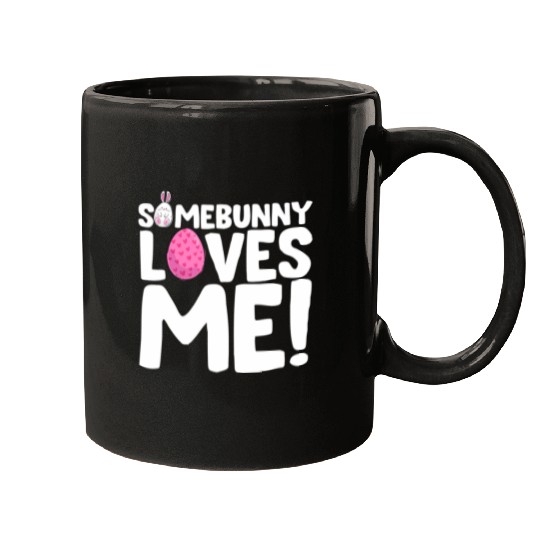 Somebunny Loves Me Easter Bunny Egg Quote Mugs
