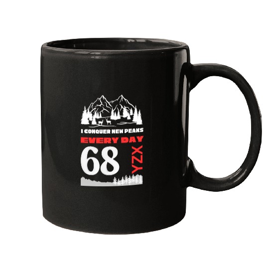 conquer new peaks every day Mugs