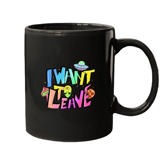 I want to leave Mugs