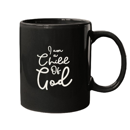Child Of God - Embrace Your Divine Identity Mugs