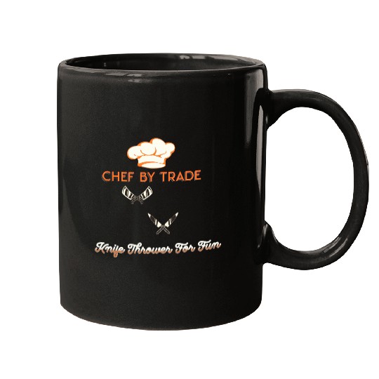 Chef By Trade Knife Thrower for Fun Mugs
