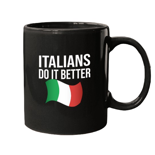 Italians do it better Mugs