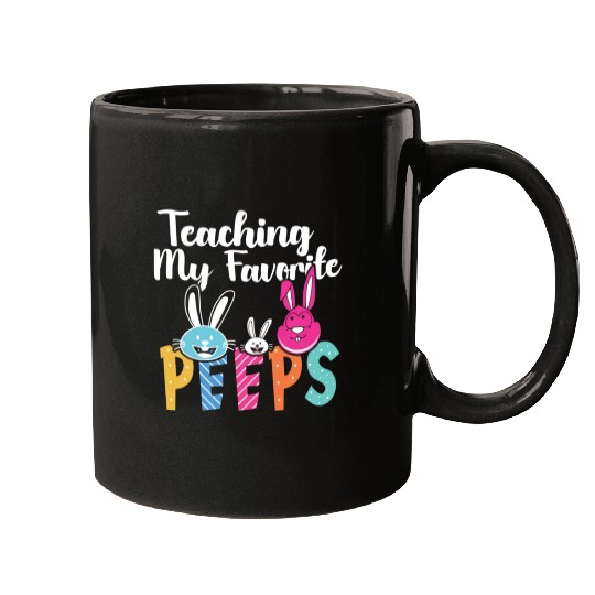 Funny Teaching My Favorite Peeps Mugs Gift Teacher
