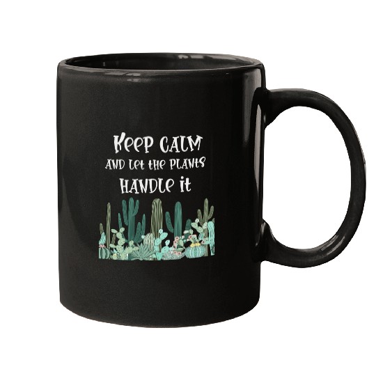 keep calm,funny plants Mugs