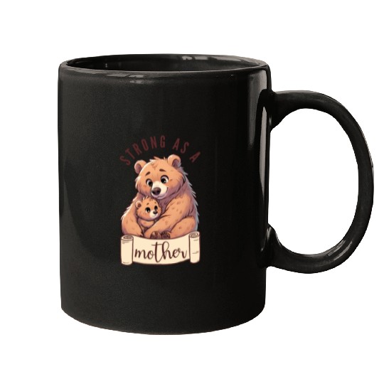Strong as a Mother Bear Embrace Mugs