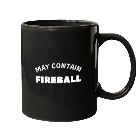 May Contain Fireball vintage Drinker Mugs