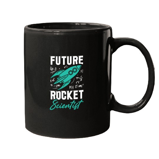 Rocket Scientist Future Mathematician Racket Mugs