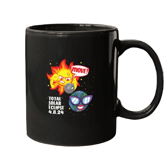 Total Solar Eclipse Move! 4.08.24 Funny Eclipse Mugs