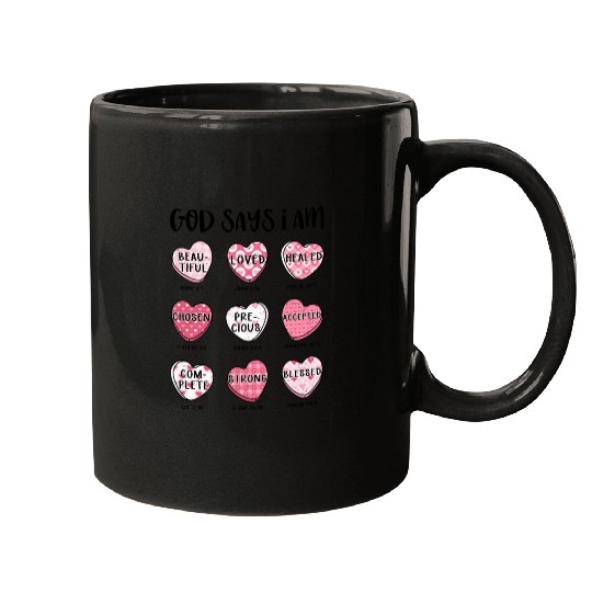 God Says I Am Valentine Candy Hearts Mugs