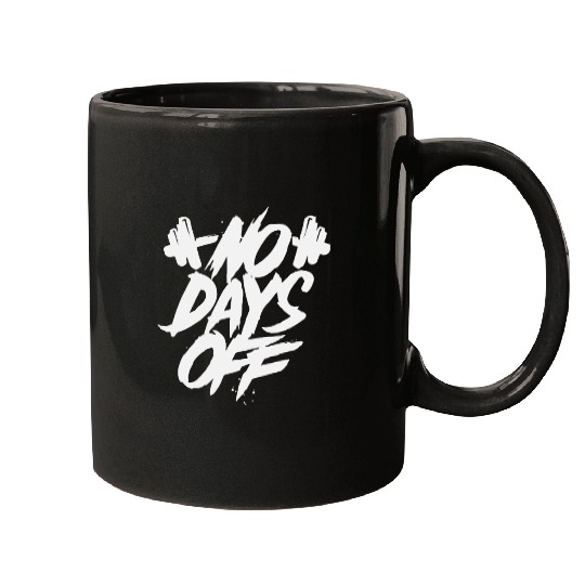 No Days Off Mugs