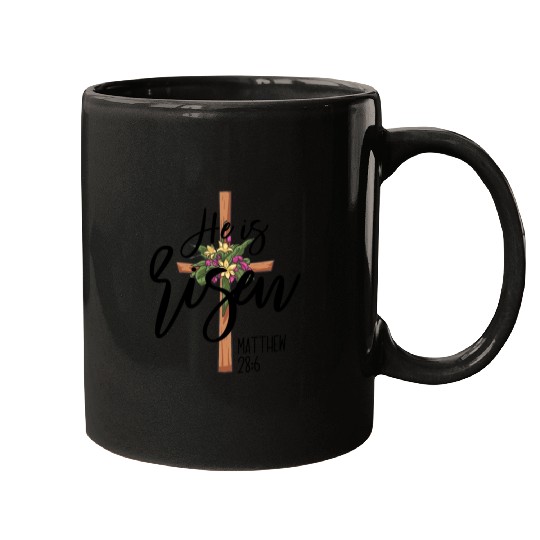 He Is Risen Matthew 28:6 Christian Jesus Is Risen Mugs