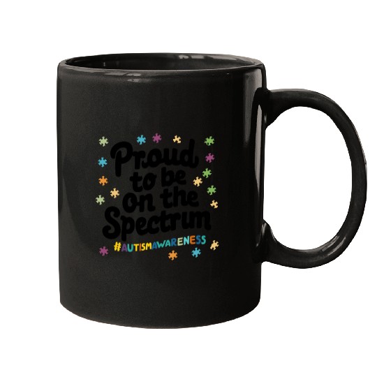 Proud To Be On The Spectrum Autism Awareness Mugs