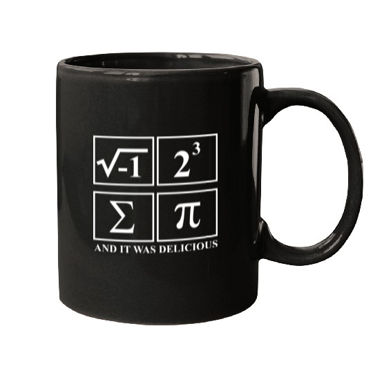 I Ate Some Pie and It Was Delicious Math Pun Pi Mugs
