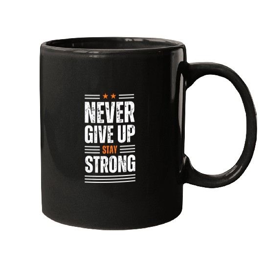 White Never Give up Mugs 100% cotton