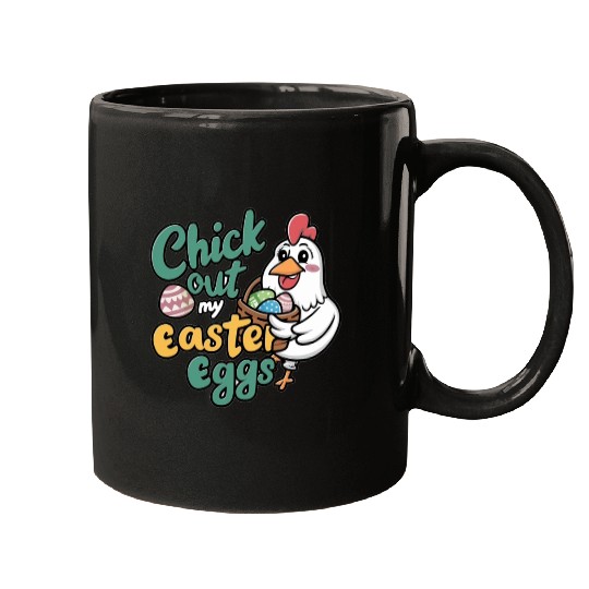 Check Out My Easter Egg, Chicken Easter Mugs.