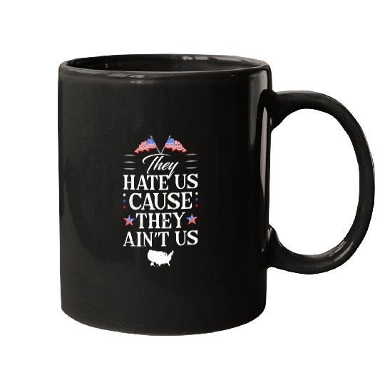 They hate us Mugs